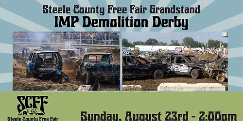 Demolition Derby @ Steele County Free Fair