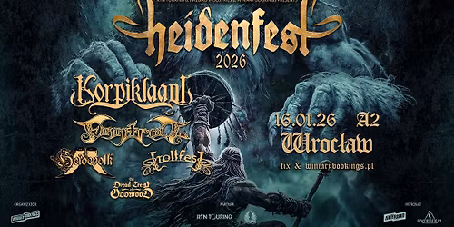 HEIDENFEST 2026: KORPIKLAANI + inni \/ 16.01.26 \/ A2, Wroc\u0142aw