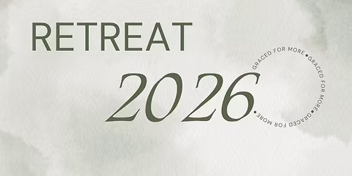 WOMEN'S RETREAT 2026