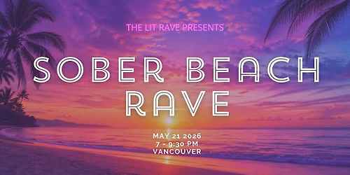 Sober Beach Rave Vancouver | Sober Dance Party