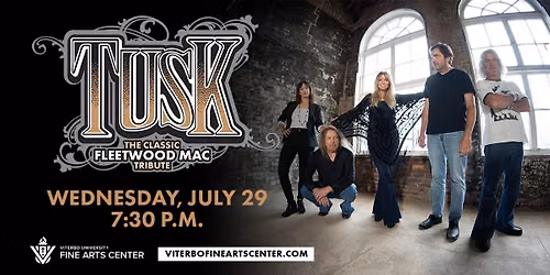 TUSK: The Classic Tribute to Fleetwood Mac 