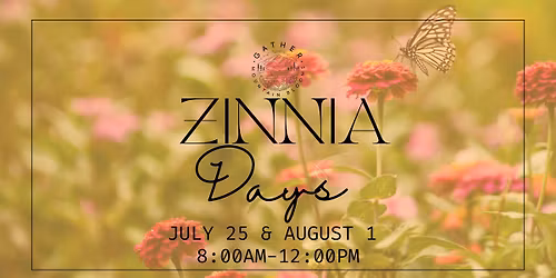 Zinnia Days 
