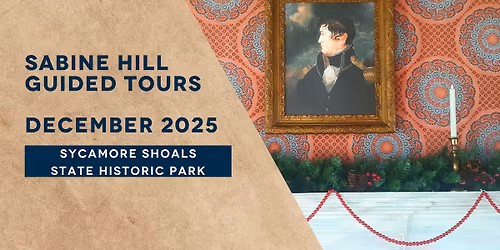 Sabine Hill Guided Tours: December 2025