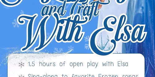 Sing,Play, and Craft With Elsa