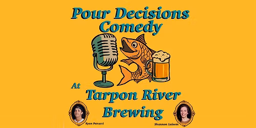 Pour Decisions Comedy Night