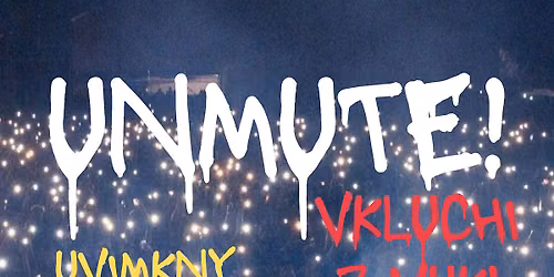 UNMUTE!