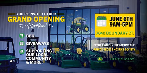 Prince George PrairieCoast equipment Grand Opening