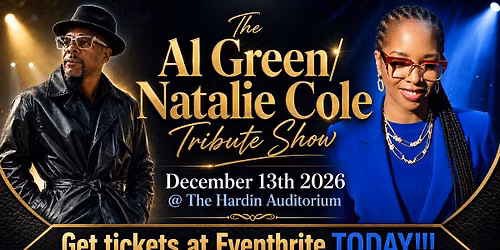 The Al Green \/ Natalie Cole Tribute Show