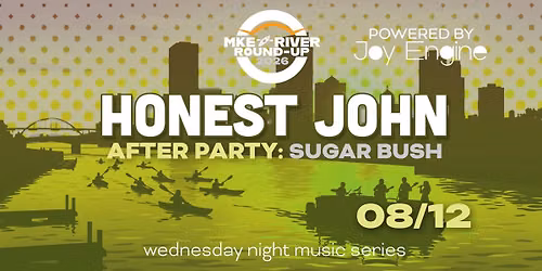 MKE River Roundup: Honest John
