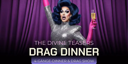 The Divine Teasers - DRAG DINNER in Heidelberg
