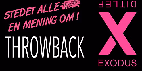 The Final Throwback til Ditlef\/Exodus @Bar 3