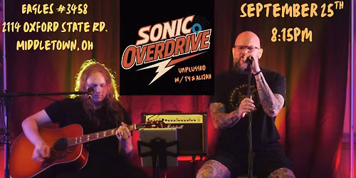 Sonic Overdrive *Unplugged* @ Eagles #3458