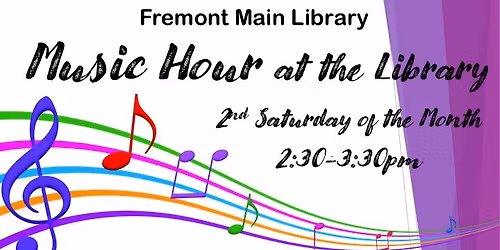 Music Hour @ Fremont Main Library