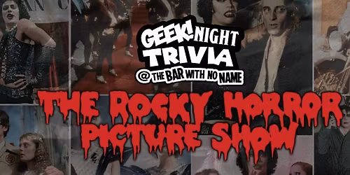 Geek Night Trivia - Rocky Horror Picture Show
