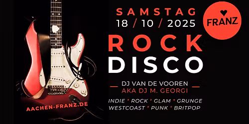 ROCK DISCO 🎸⚡️ DJ VAN DE VOOREN / AKA DJ M. GEORGI • PARTY IM FRANZ AACHEN !!!