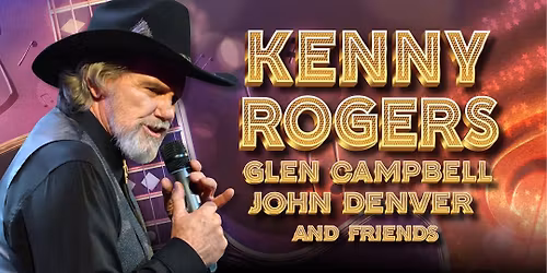 Kenny Rogers & Friends Tribute Show - Wollongong