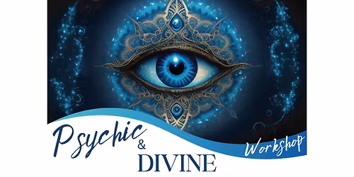 Psychic & Divine Workshop
