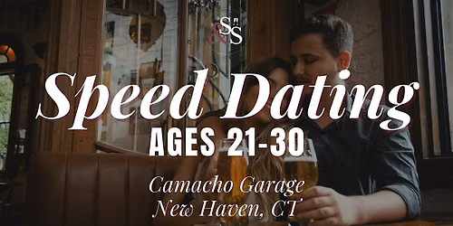Speed Dating Ages  21-30 in New Haven, CT at Camacho Garage