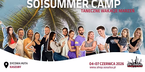So! Summer Camp 2026 - Wakacje marze\u0144!