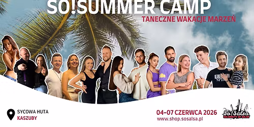 So! Summer Camp 2026 - Wakacje marze\u0144! 