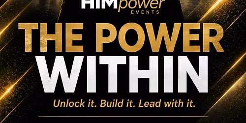 HIMpower: Empowering Men to Lead, Build & Thrive