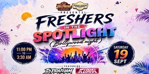 FRESHERS IN SPOTLIGHT (Bollywood Party)