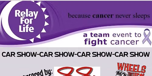 Relay For Life Car Show hosted by Wheels That Heal Featuring Penny\u2019s Loafers Relay For Life Team 