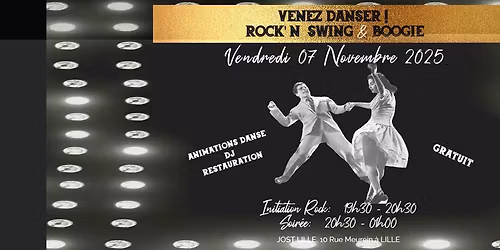 VENEZ DANSER LE ROCK 'N SWING & BOOGIE au JOST LILLE - VENDREDI 07 Novembre 2025 d\u00e8s 19H30 - GRATUIT