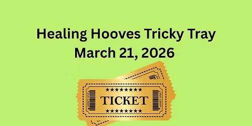 Healing Hooves Tricky Tray