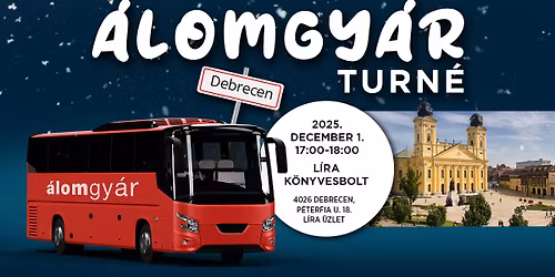 Orsz\u00e1gj\u00e1r\u00f3 \u00c1lomgy\u00e1r turn\u00e9 DEBRECENBEN!