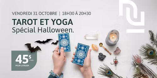 \ud83c\udf19 Yoga & Tarot - Soir\u00e9e d\u2019Halloween \u262a\ufe0f