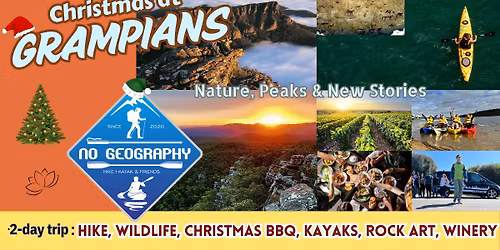 Christmas GRAMPIANS: 2-Day trip: HIKE + DINNER, LOOKOUT, WINERY, ROCK ART, KAYAK