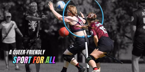 Try Quadball! A queer-friendly sport for all!