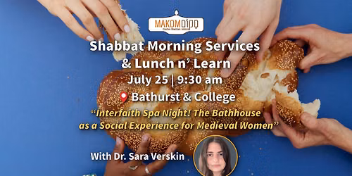 Shabbat Morning Services + Lunch n' Learn