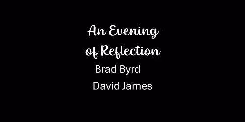 An Evansville of Reflection with Brad Byrd and David James