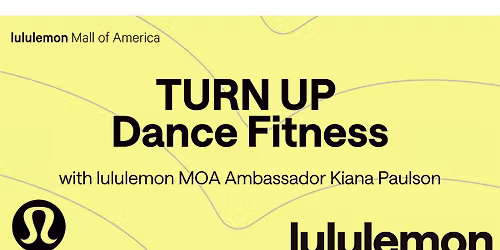 TURN UP Dance Fitness with Ambassador Kiana Paulson