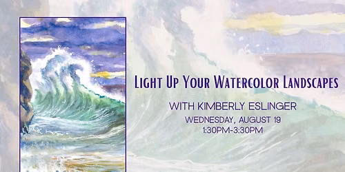 Light Up Your Watercolor Landscapes with Kimberly Eslinger