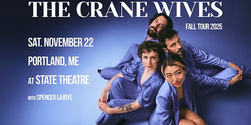 The Crane Wives - Fall Tour 2025 w\/ Spencer LaJoye