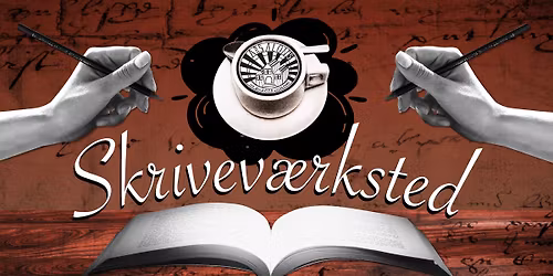 SKRIVEV\u00c6RKSTED - DAGSWORKSHOP 