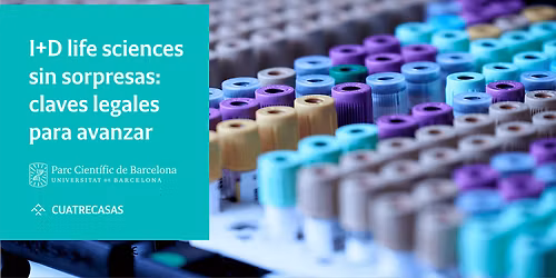 I+D life sciences sin sorpresas: claves legales para avanzar