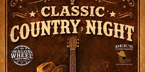 Classic Country Night at Wagon Wheel