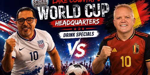 USA vs Belgium - World Cup Watch Party | Okauchee Lake