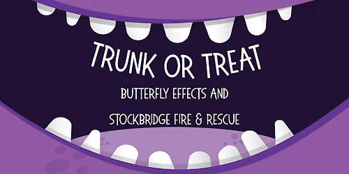 Free Trunk-or-Treat | Butterfly Effects and Stockbridge Fire & Rescue