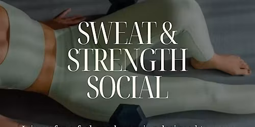 Sweat & Strength Social
