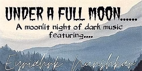 Under A Full Moon