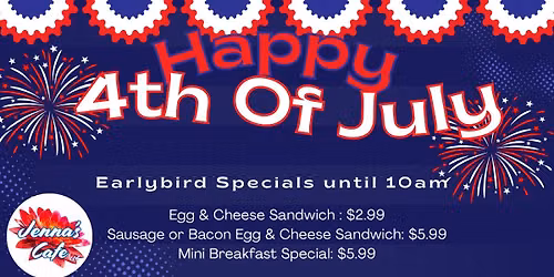 4th of July Earlybird Breakfast Specials