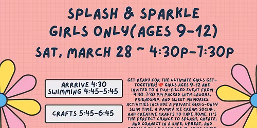 Splash & Sparkle Girls Only (ages 9-12)