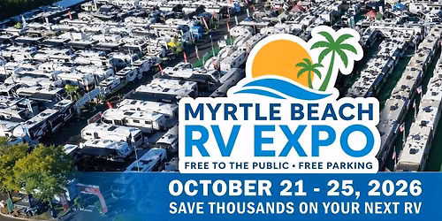 2nd Annual Myrtle Beach RV Expo Fall RV Show Edition