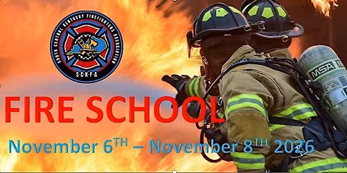 SCKFA 5th Annual Fire School