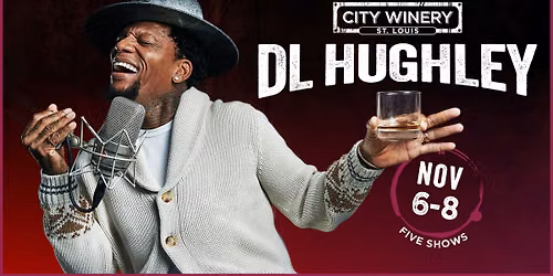 DL Hughley - 5 shows, 3 nights! at City Winery STL